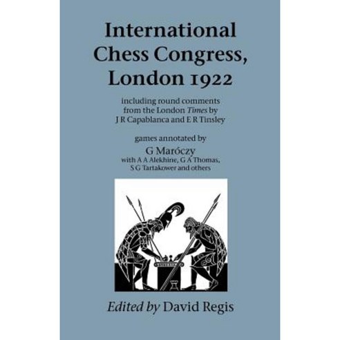 International Chess Congress London 1922 Paperback, Hardinge Simpole Limited