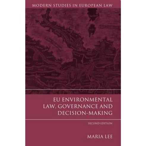 Eu Environmental Law Governance and Decision-Making: Second Edition Paperback, Hart Publishing