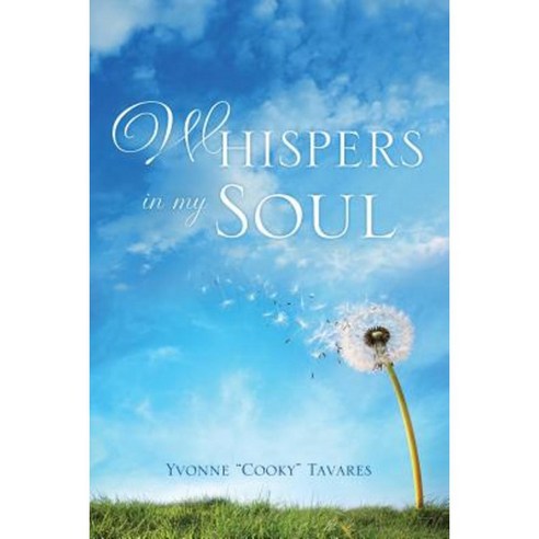Whispers in My Soul Paperback, Xulon Press