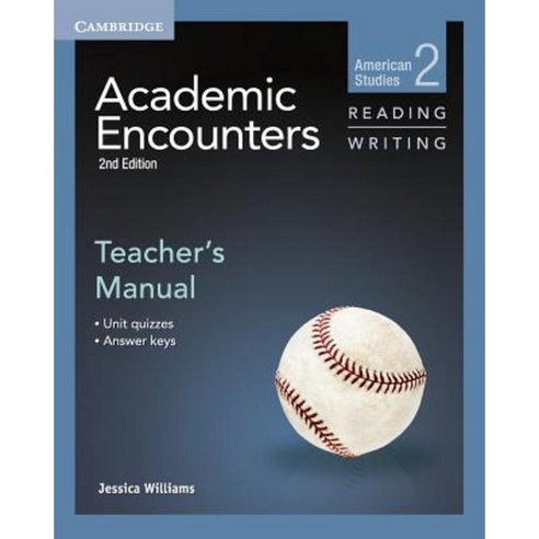 Academic Encounters Level 2 Teacher''s Manual Reading and Writing: American Studies Paperback, Cambridge University Press