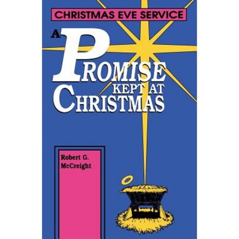 A Promise Kept at Christmas: Christmas Eve Service Paperback, CSS Publishing Company