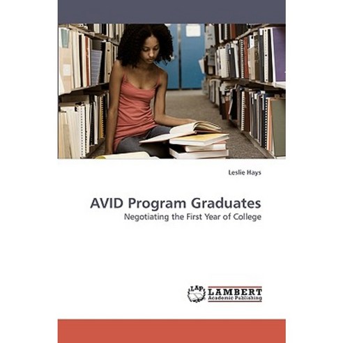 Avid Program Graduates Paperback, LAP Lambert Academic Publishing
