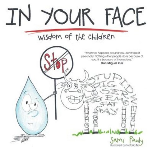 In Your Face: Wisdom of the Children Paperback, Balboa Press
