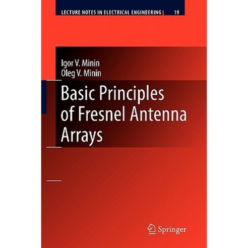 Basic Principles of Fresnel Antenna Arrays Paperback, Springer