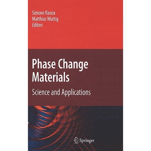 Phase Change Materials: Science and Applications Hardcover, Springer