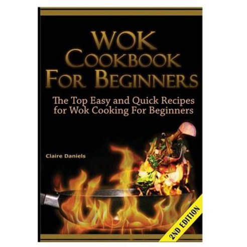 Wok Cookbook for Beginners Hardcover, Lulu.com