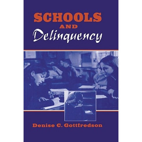 Schools and Delinquency Paperback, Cambridge University Press
