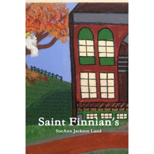 Saint Finnian''s Paperback, Lulu.com