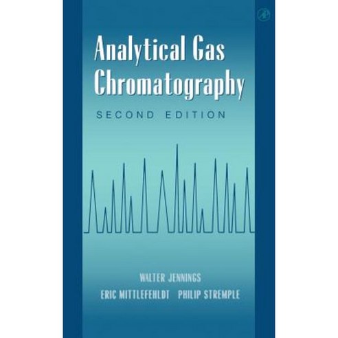 Analytical Gas Chromatography Hardcover, Academic Press
