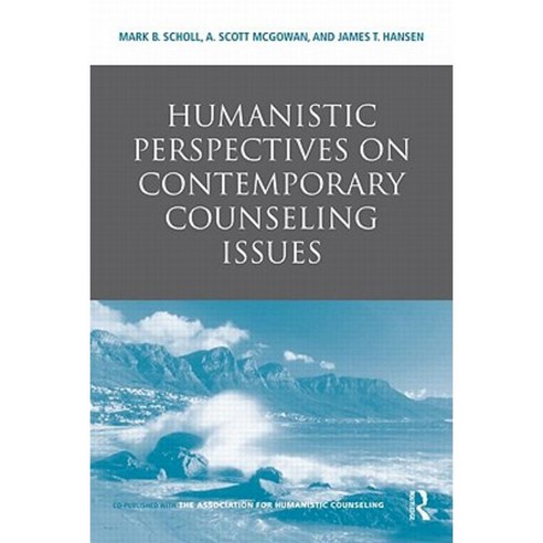 Humanistic Perspectives on Contemporary Counseling Issues Hardcover, Routledge