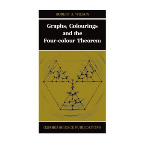 Graphs Colourings and the Four-Colour Theorem Hardcover, OUP Oxford
