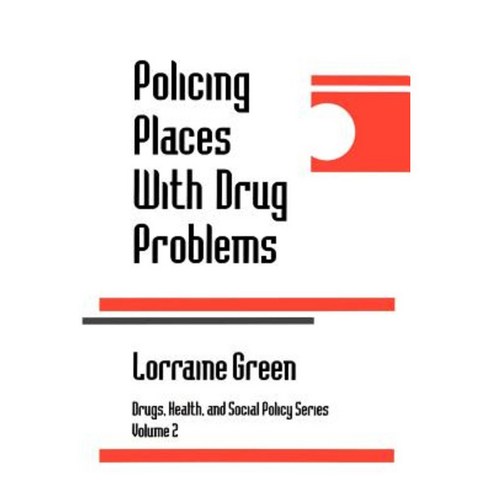 Policing Places with Drug Problems Paperback, Sage Publications, Inc