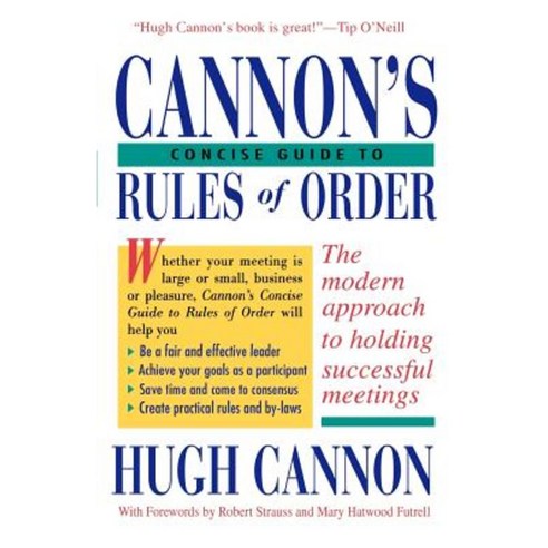 Cannon''s Concise Guide to Rules of Order Paperback, iUniverse