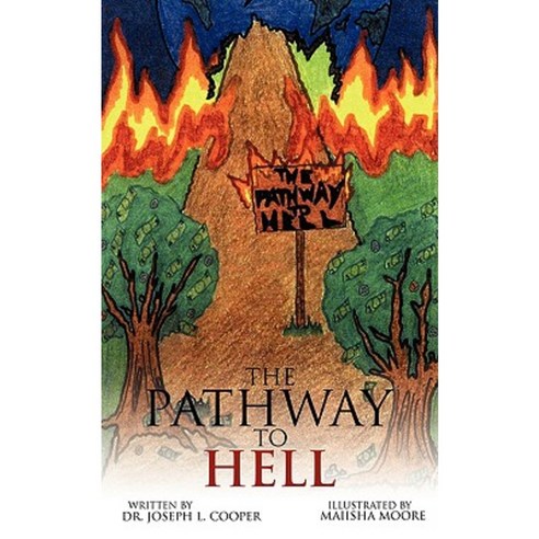 The Pathway to Hell Paperback, Authorhouse
