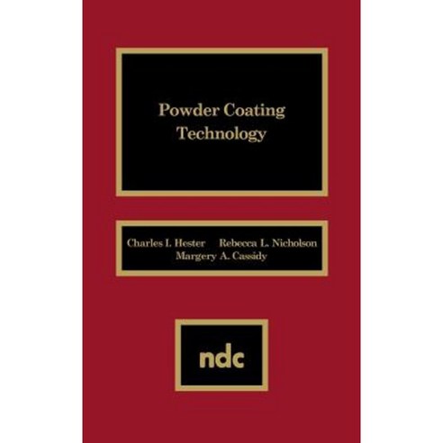 Powder Coating Technology Powder Coating Technology Hardcover, William Andrew