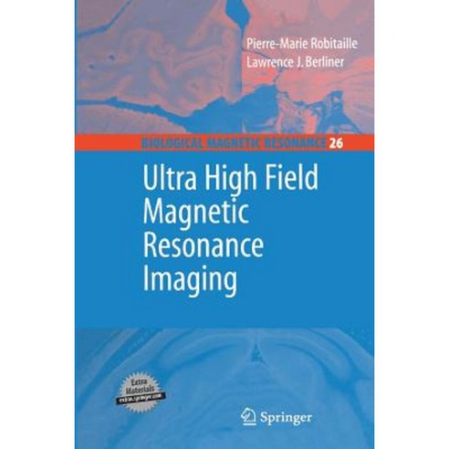 Ultra High Field Magnetic Resonance Imaging Paperback, Springer
