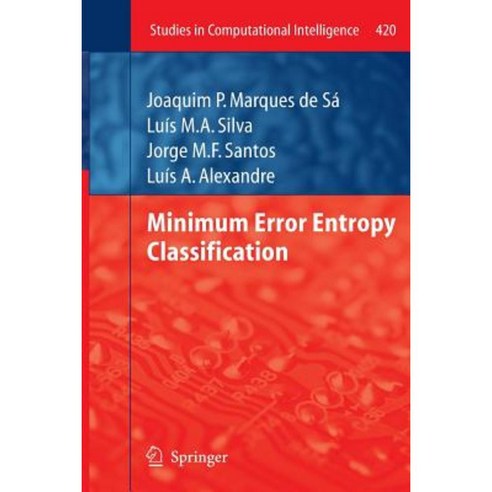 Minimum Error Entropy Classification Paperback, Springer