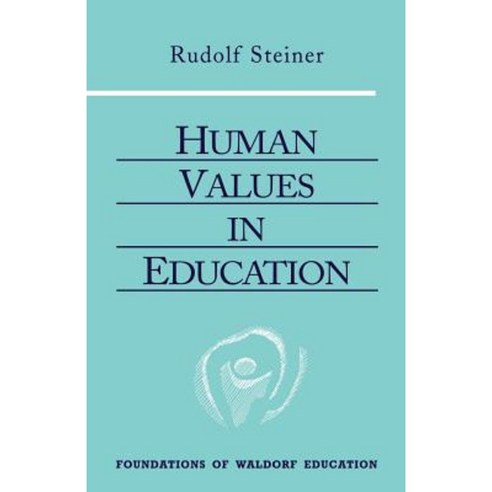 Human Values in Education Paperback, Steiner Books