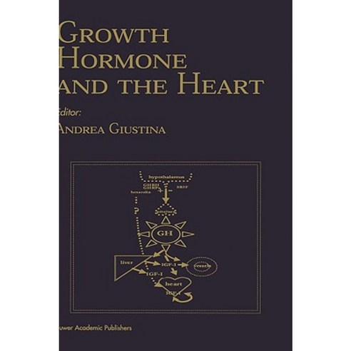 Growth Hormone and the Heart Hardcover, Springer