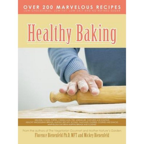 Healthy Baking Paperback, Authorhouse