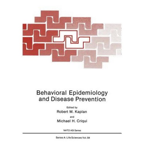Behavioral Epidemiology and Disease Prevention Paperback, Springer