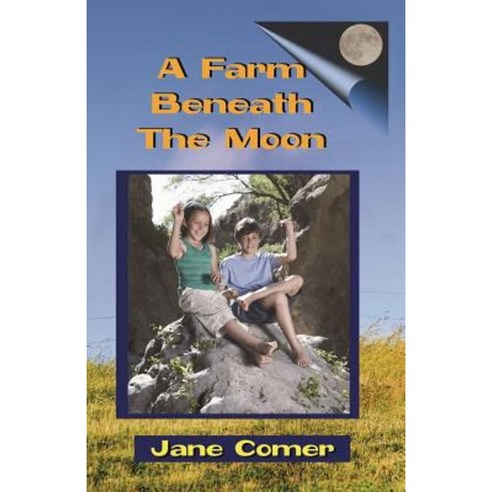 A Farm Beneath the Moon Paperback, Theatredust Books