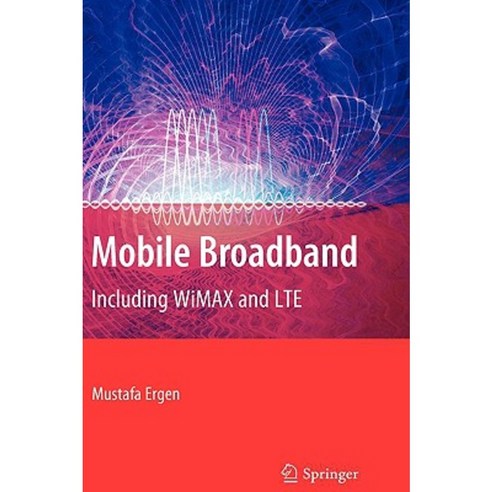 Mobile Broadband: Including WiMAX and LTE Hardcover, Springer