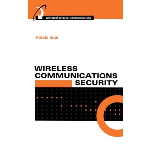 Wireless Communications Security Hardcover, Artech House Publishers
