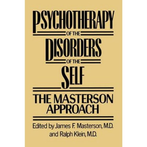 Psychotherapy of the Disorders of the Self Paperback, Routledge