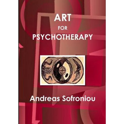 Art for Psychotherapy Paperback, Lulu.com