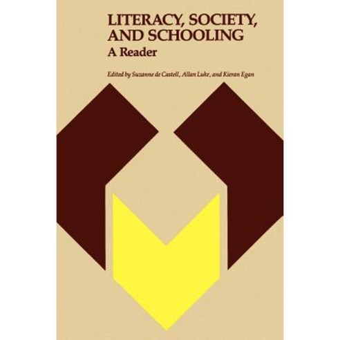 "Literacy Society and Schooling":A Reader, Cambridge University Press
