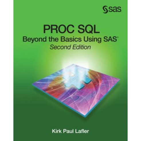 Proc SQL: Beyond the Basics Using SAS Second Edition Paperback, SAS Institute