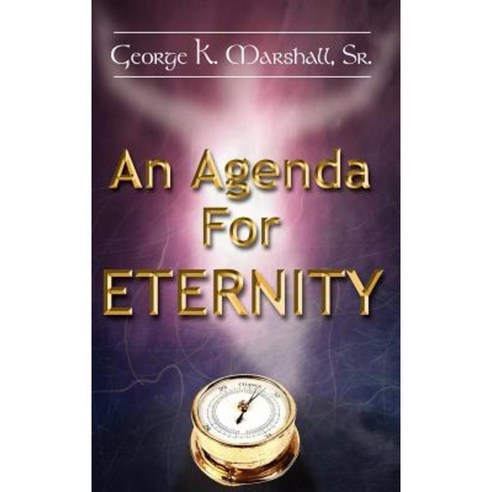 An Agenda for Eternity Hardcover, Authorhouse