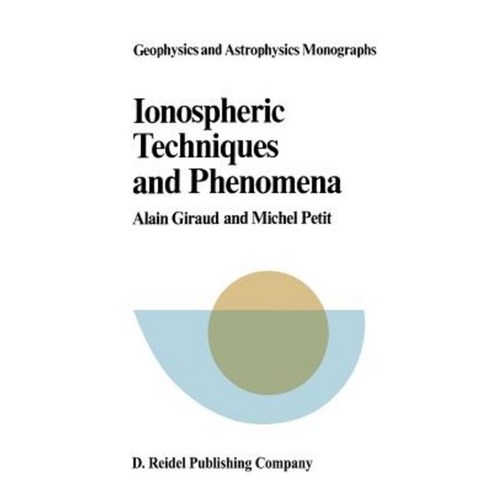 Ionospheric Techniques and Phenomena Paperback, Springer