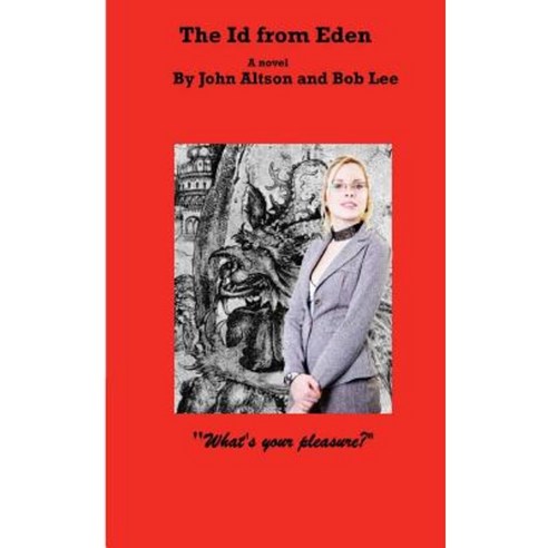The Id from Eden Paperback, Createspace Independent Publishing Platform