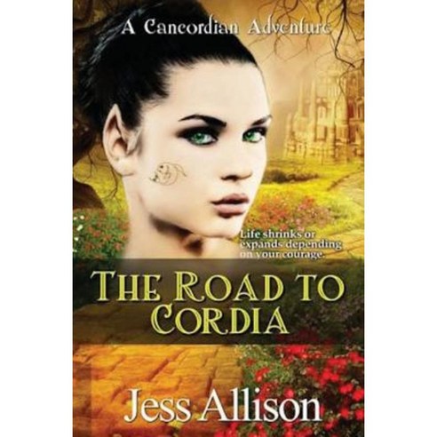The Road to Cordia: A Cancordian Adventure Paperback, Createspace Independent Publishing Platform