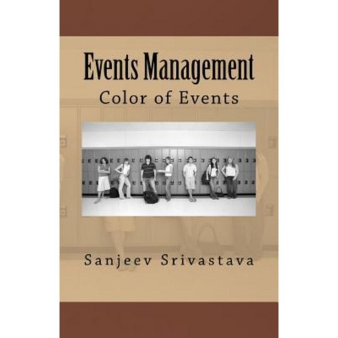 Events Management: Color of Events Paperback, Createspace Independent Publishing Platform