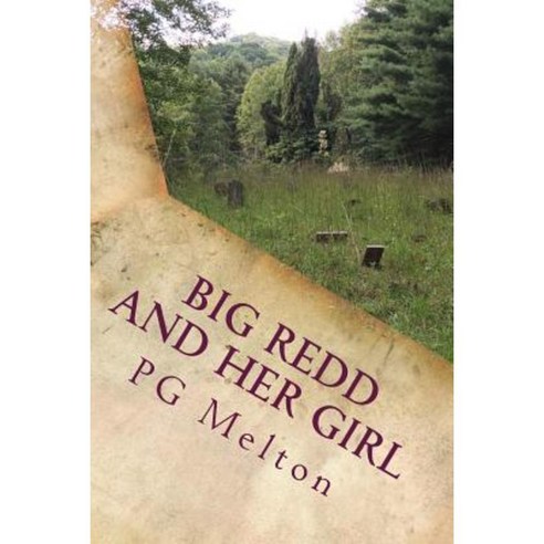 Big Redd and Her Girl: Haints in the Cemetery Paperback, Createspace Independent Publishing Platform