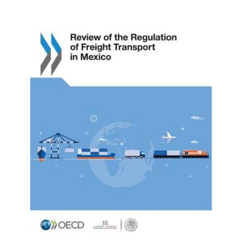 Review of the Regulation of Freight Transport in Mexico Paperback, Organization for Economic Co-Operation & Deve