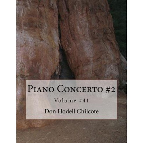 Piano Concerto #2 Volume #41 Paperback, Createspace Independent Publishing Platform