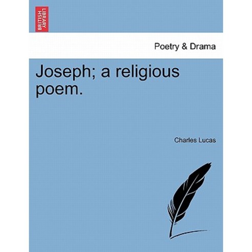 Joseph; A Religious Poem. Paperback, British Library, Historical Print Editions