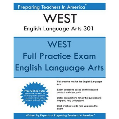 West English Language Arts 301: Washington Educator Skills Tests West 301 Paperback, Createspace Independent Publishing Platform