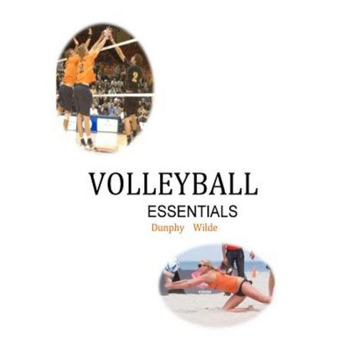 Volleyball Essentials Paperback, Createspace Independent Publishing Platform