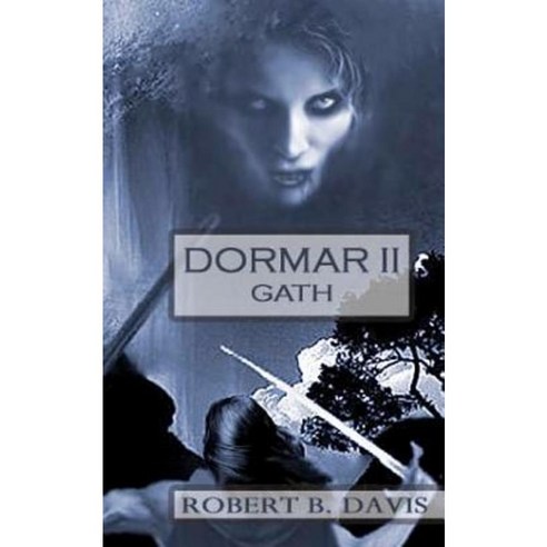 Dormar II: Gath Paperback, Createspace Independent Publishing Platform