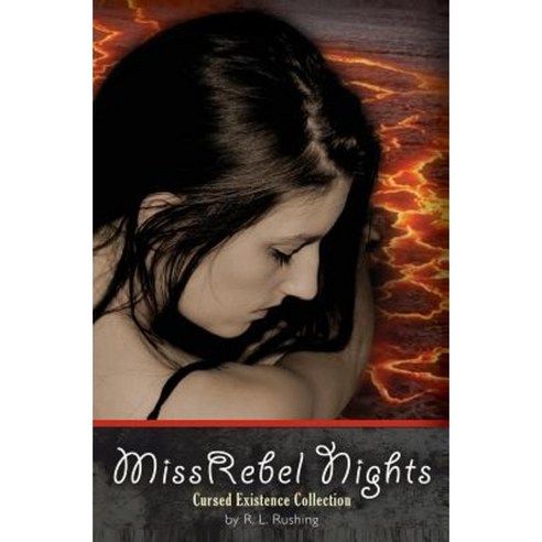 Missrebel Nights Paperback, Createspace Independent Publishing Platform