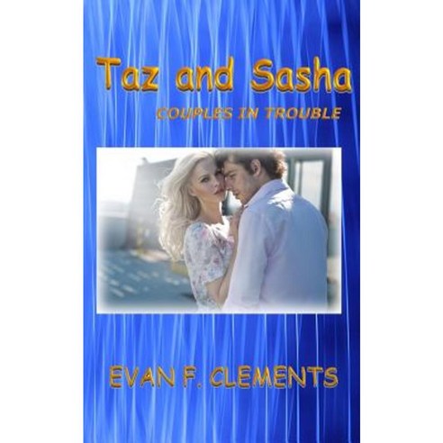 Taz and Sasha Paperback, Createspace Independent Publishing Platform