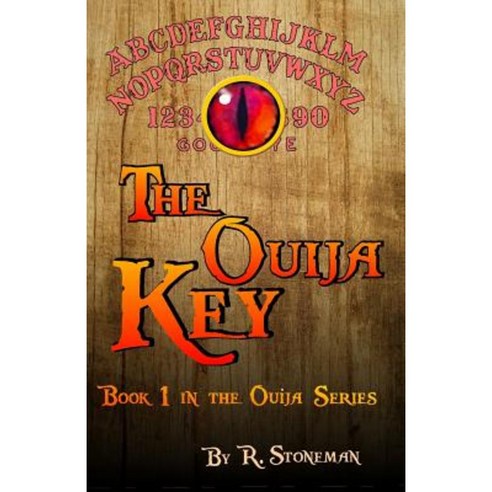 The Ouija Key Paperback, Createspace Independent Publishing Platform