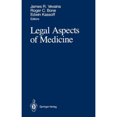 Legal Aspects of Medicine: Including Cardiology Pulmonary Medicine and Critical Care Medicine Hardcover, Springer