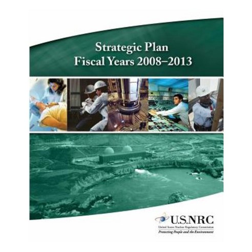 Strategic Plan Fiscal Years 2008-2013 Paperback, Createspace Independent Publishing Platform