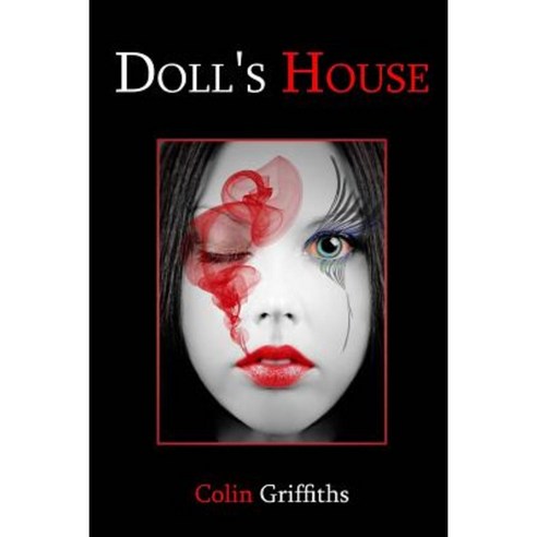 Doll''s House Paperback, Createspace Independent Publishing Platform